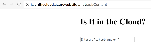 isitinthecloud.azurewebsites.net/api/Content home page